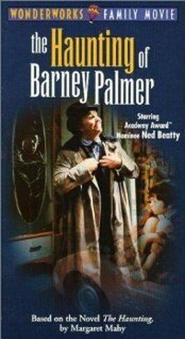 The Haunting of Barney Palmer - лучший фильм в фильмографии Стефен Джудд