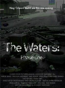 The Waters: Phase One - лучший фильм в фильмографии Рэймонд Скотт Паркс