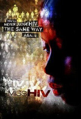 Miss HIV - лучший фильм в фильмографии Кирк Уэйлум