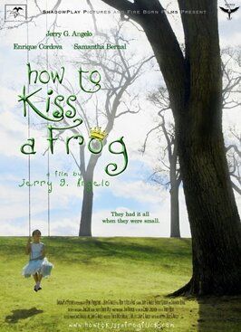 Фильм How to Kiss a Frog.