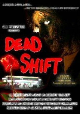 Фильм Dead Shift.