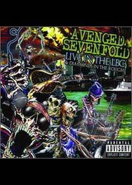 Фильм Avenged Sevenfold: Live in the L.B.C. & Diamonds in the Rough.