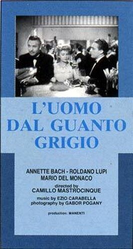 L'uomo dal guanto grigio - лучший фильм в фильмографии Аннетт Бах