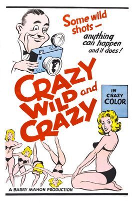 Фильм Crazy Wild and Crazy.