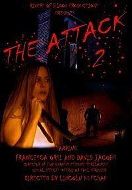 The Attack 2 - лучший фильм в фильмографии Этьен Тербланш