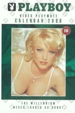 Playboy Video Playmate Calendar 2000 - лучший фильм в фильмографии Мелисса Хант Трикилис