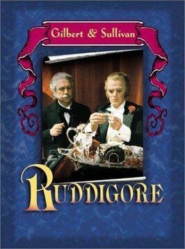 Ruddigore - лучший фильм в фильмографии Артур Салливан