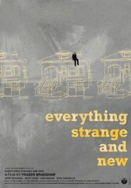 Everything Strange and New из фильмографии Луис Сагуар в главной роли.