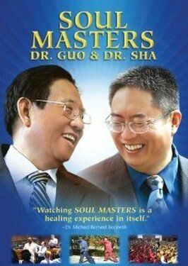 Soul Masters: Dr. Guo and Dr. Sha - лучший фильм в фильмографии Мелоди Лондон