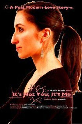 It's Not You, It's Me - лучший фильм в фильмографии Nicole Lee Munro-Attleson