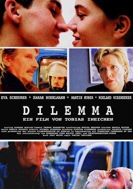 Dilemma - лучший фильм в фильмографии Эва Шойрер