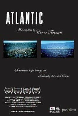 Atlantic из фильмографии Мэриэн Куинн в главной роли.