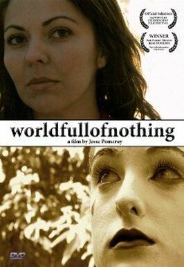 World Full of Nothing из фильмографии Тиффани Колли в главной роли.