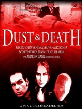 Фильм Dust & Death.