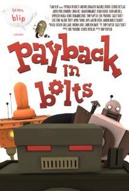 Payback in Bolts из фильмографии Остин Крик в главной роли.