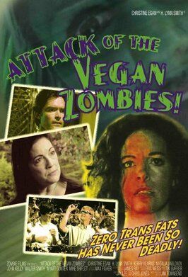 Фильм Attack of the Vegan Zombies!.