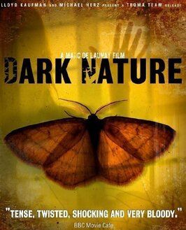 Dark Nature - лучший фильм в фильмографии Джеймс Брюс