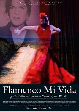 Фильм Flamenco mi vida - Knives of the wind.