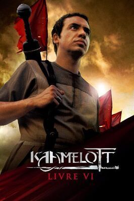 Kaamelott - лучший фильм в фильмографии Пьер Раймон