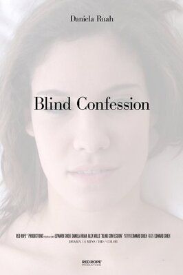 Blind Confession - лучший фильм в фильмографии Eddie Shieh