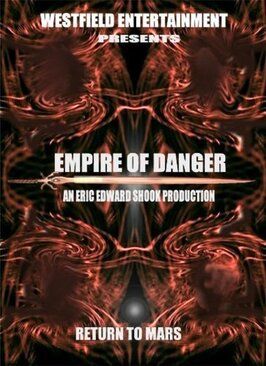 Empire of Danger - лучший фильм в фильмографии Стив Рэнкин