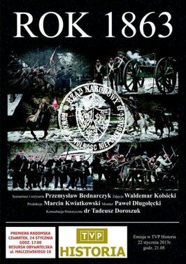 Год 1863 - лучший фильм в фильмографии Эдвард Пухальский