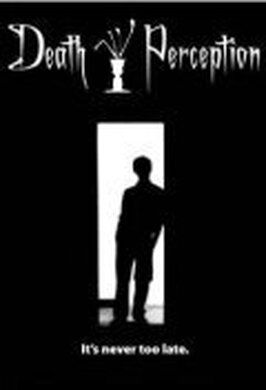 Death Perception из фильмографии Брайан Сэндлин в главной роли.