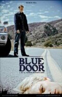 Blue Door - лучший фильм в фильмографии Корт Джонсон