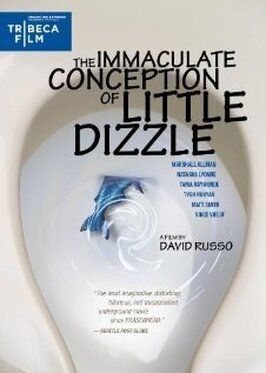 Фильм The Immaculate Conception of Little Dizzle.