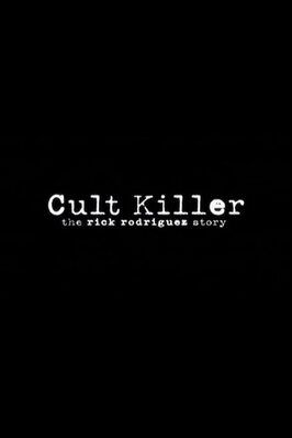 Cult Killer - лучший фильм в фильмографии Стив Робинсон