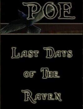 Poe: Last Days of the Raven из фильмографии Эмили Теннант в главной роли.