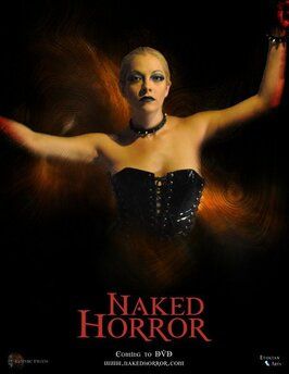 Naked Horror: The Movie - лучший фильм в фильмографии Michelle Vanegas