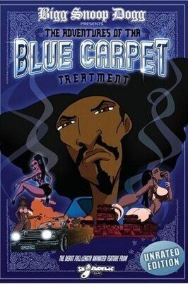 Bigg Snoop Dogg Presents: The Adventures of Tha Blue Carpet Treatment из фильмографии E-40 в главной роли.