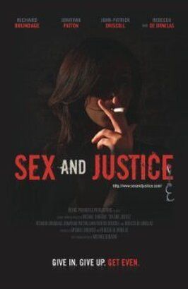 Sex and Justice - лучший фильм в фильмографии Michael DiBiasio