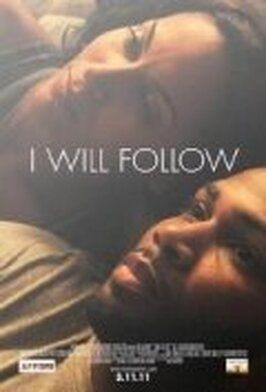 I Will Follow - лучший фильм в фильмографии Оуэн Смит