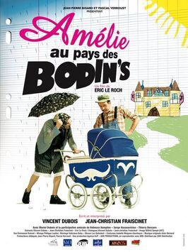 Amélie au pays des Bodin's из фильмографии Вильфрид Сампе в главной роли.