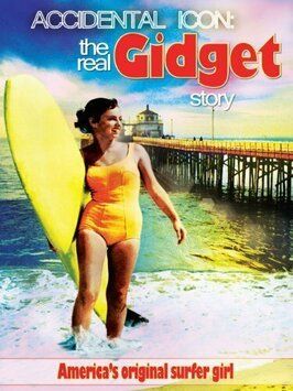 Accidental Icon: The Real Gidget Story - лучший фильм в фильмографии Брайан Денни