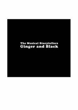 The Musical Storytellers Ginger & Black из фильмографии Clive Tulloh в главной роли.