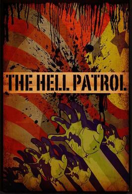 The Hell Patrol - лучший фильм в фильмографии Джим Хисер