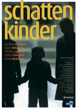 Schattenkinder из фильмографии Вольфганг Бёмер в главной роли.