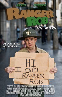 Ranger Rob: The Movie - лучший фильм в фильмографии Кори И