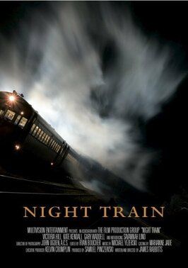 Night Train из фильмографии Кейт Кендалл в главной роли.