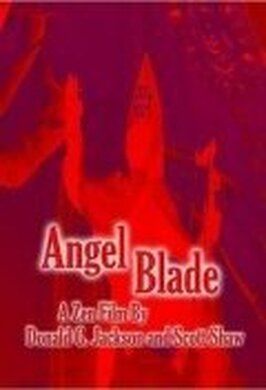 Angel Blade из фильмографии Киммари Джонсон в главной роли.