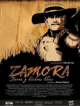 Zamora: Tierra y hombres libres - лучший фильм в фильмографии Себастьян Фалько