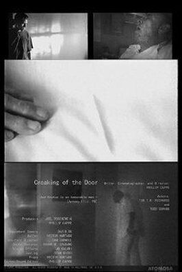 Фильм Creaking of the Door.