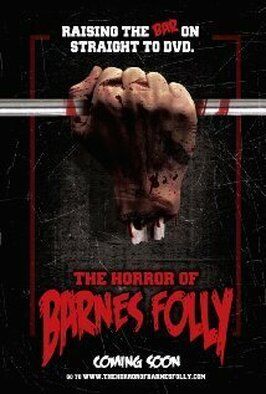 The Horror of Barnes Folly - лучший фильм в фильмографии Мэттью Дж. Пауэрс