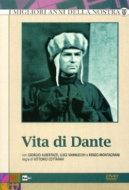 Vita di Dante из фильмографии Ренцо Монтаньяни в главной роли.