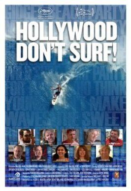 Hollywood Don't Surf! - лучший фильм в фильмографии Питер Тауненд