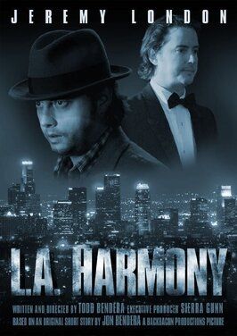 L.A. Harmony из фильмографии Билл Батлер в главной роли.