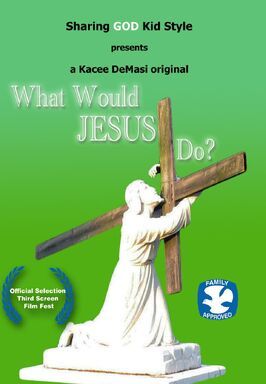 What Would Jesus Do? - лучший фильм в фильмографии Алекса Гарднер